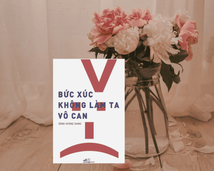 Đánh giá chi tiết cuốn sách Bức xúc không làm ta vô can
