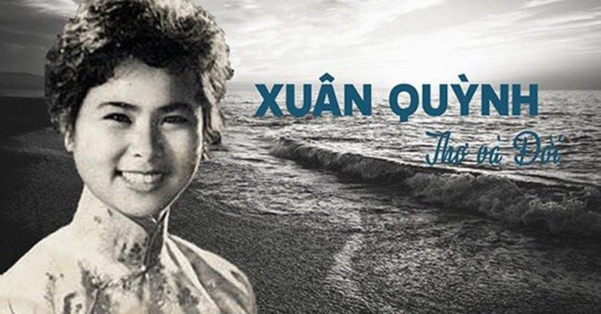 Đôi nét về nhà thơ Xuân Quỳnh và bài thơ Sóng