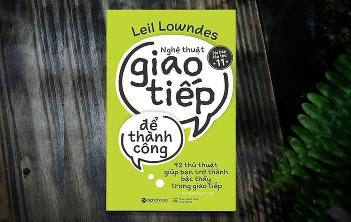 Nghệ thuật giao tiếp là cuốn sách được nhiều độc giả tìm đọc