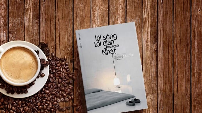 Review chi tiết về cuốn sách “ Sống tối giản”