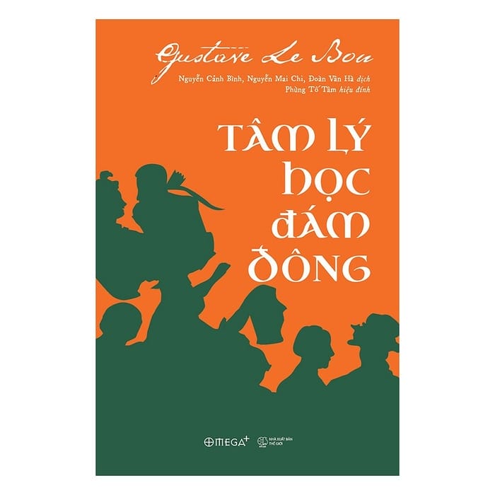 Tâm lý học đám đông - sức mạnh tư tưởng và trí tưởng tượng