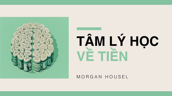 Giới thiệu chung về cuốn sách Tâm lý học về tiền