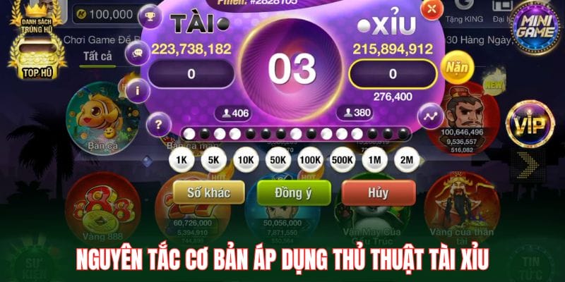 Nguyên tắc cơ bản áp dụng thủ thuật tài xỉu
