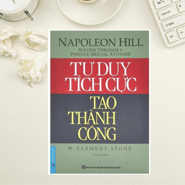 Review chi tiết về cuốn sách Tư duy tích cực