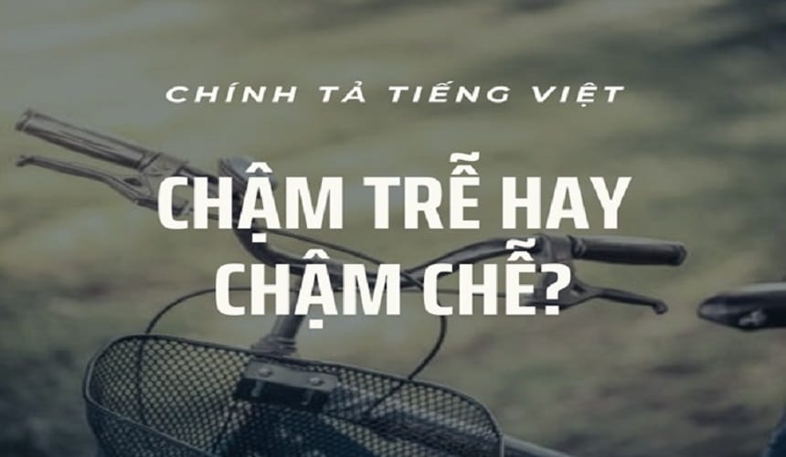 Chậm trễ có nghĩa là gì