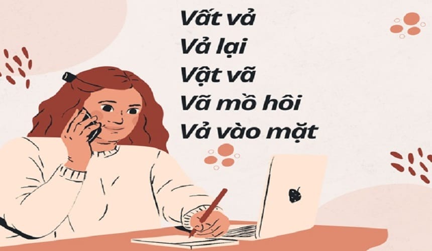 Hiểu đúng về từ vã và cách dùng