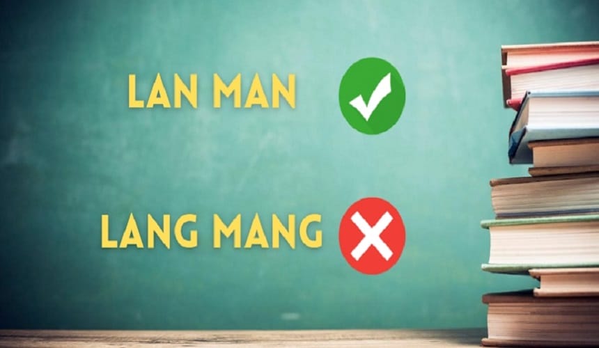Lan man là từ đúng chính tả