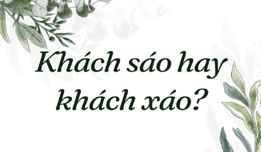 Phân biệt khách xáo và khách sáo