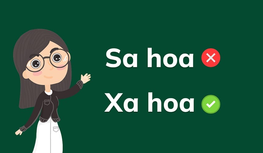 Xa hoa là từ đúng chính tả