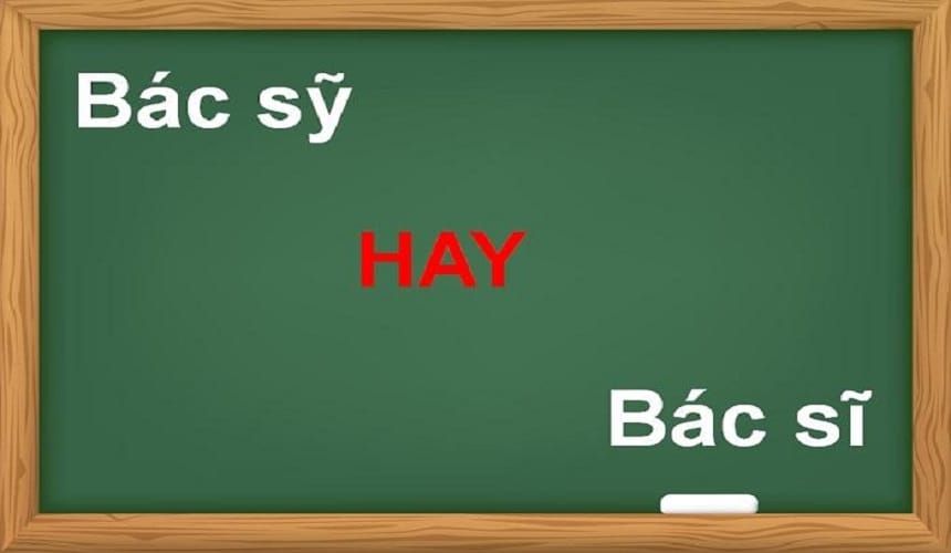 Bác sĩ là từ đúng chính tả