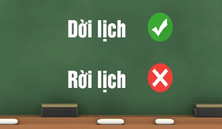 Dời lịch là từ đúng chính tả