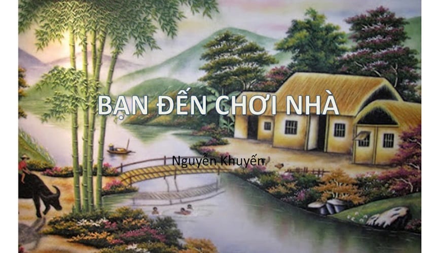 Lập dàn ý bài văn phân tích Bạn đến chơi nhà