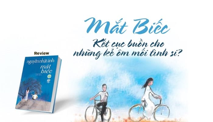 Review sách Mắt biếc của Nguyễn Nhật Ánh: câu chuyện tình đẹp nhưng buồn