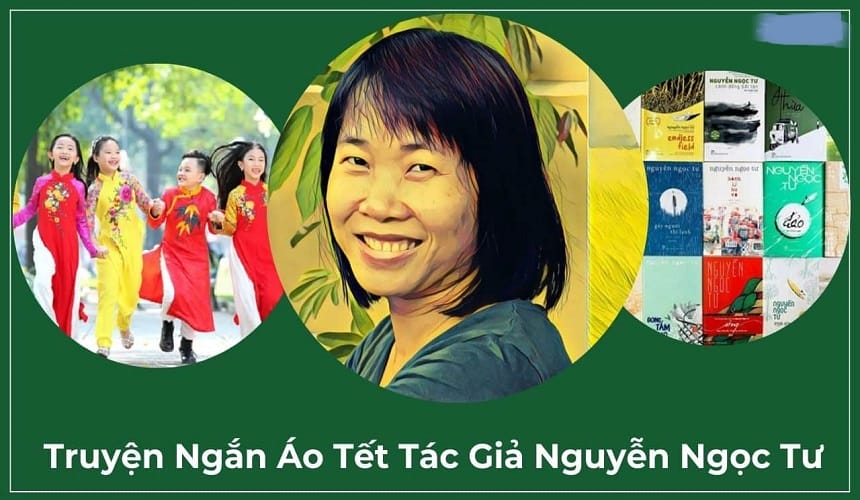 Truyện Áo tết của tác giả Nguyễn Ngọc Tư