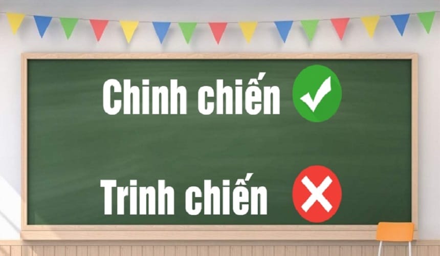 Chinh chiến là từ đúng chính tả