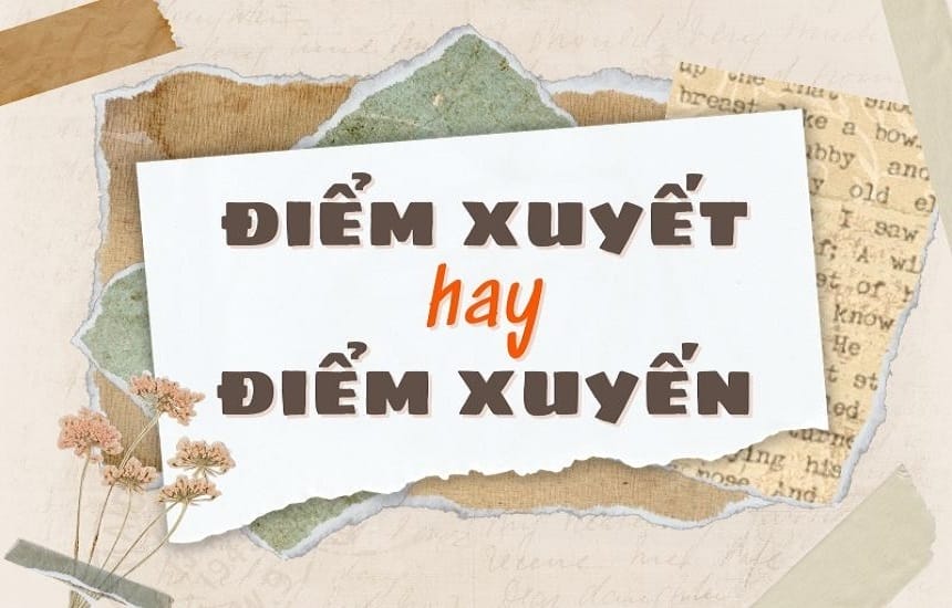 Điểm xuyết hay điểm xuyến đúng