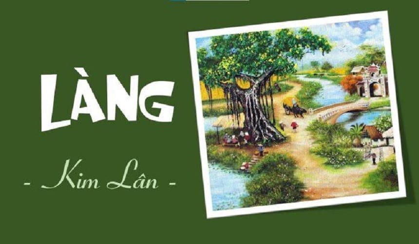 Hoàn cảnh ra đời truyện ngắn Làng của Kim Lân