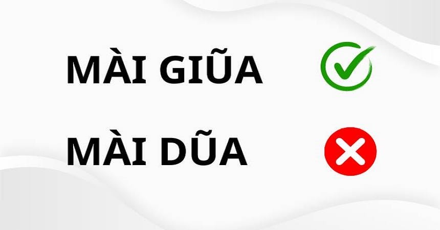 Mài giũa hay mài dũa đúng