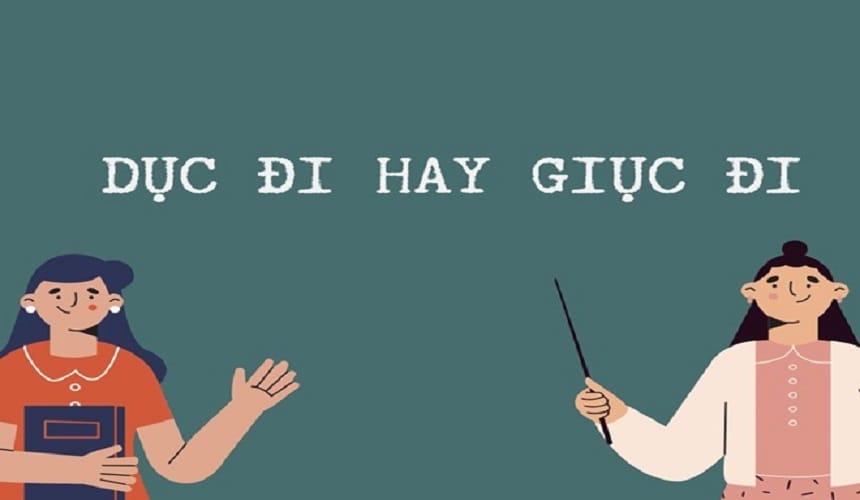 Nhận dạng dục và giục trong tiếng Việt