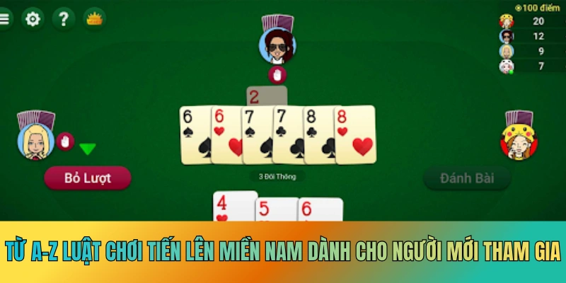 Giới thiệu sơ bộ trò chơi tiến lên miền Nam trực tuyến