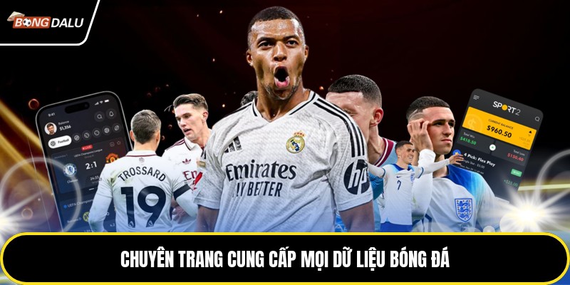 Chuyên trang cung cấp mọi dữ liệu bóng đá