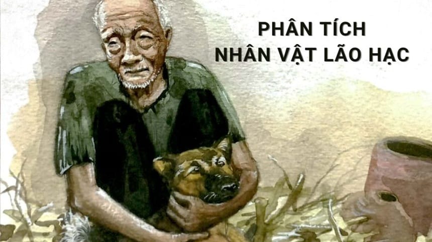 Lập dàn ý bài văn phân tích Lão Hạc