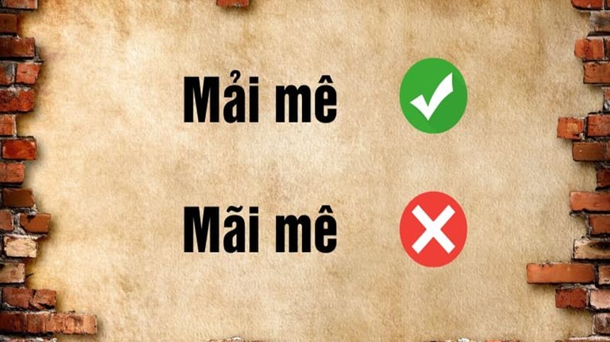 Lý do nhầm lẫn giữa mải mê và mãi mê