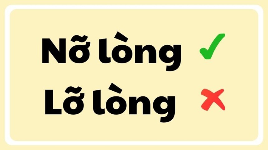 Nỡ lòng nào hay lỡ lòng nào đúng quy tắc tiếng Việt