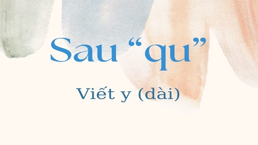 Tìm hiểu quy tắc sử dụng y dài và i ngắn