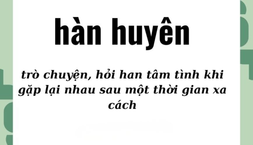 Giải thích chi tiết nghĩa của từ hàn huyên