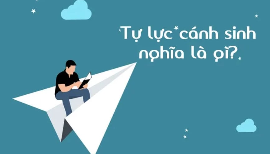 Tự lực cánh sinh là gì?