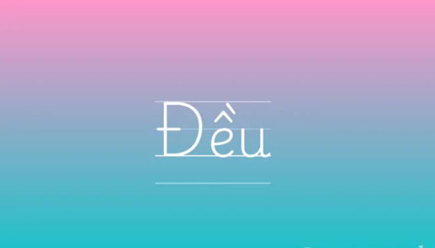 Phân tích nghĩa của “đều”