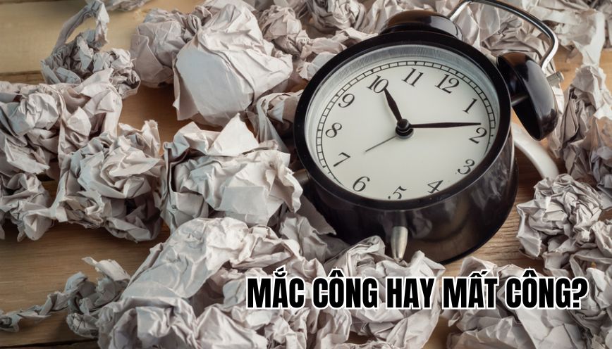mắc công hay mất công