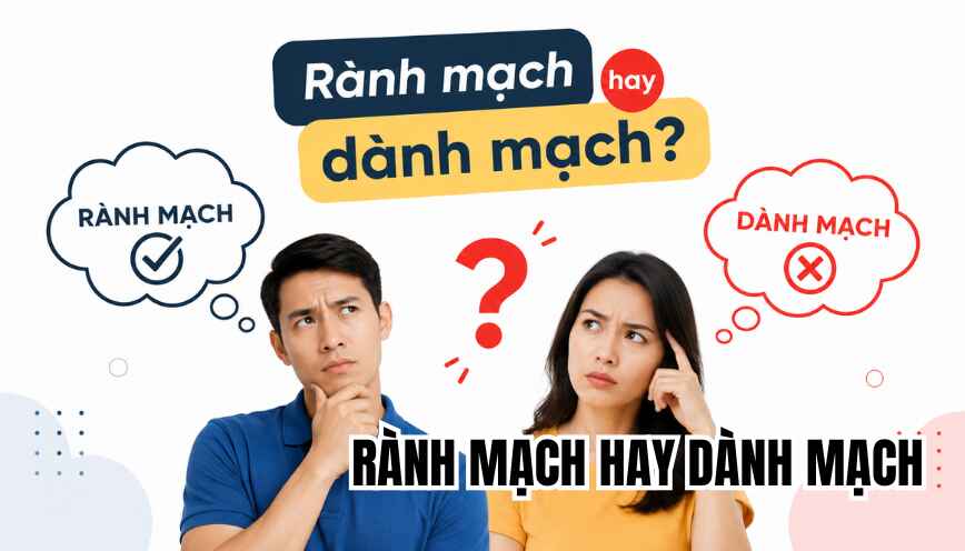 Rành mạch hay dành mạch