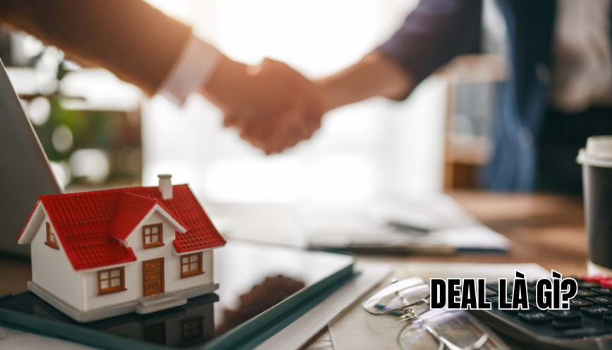 Deal là gì?