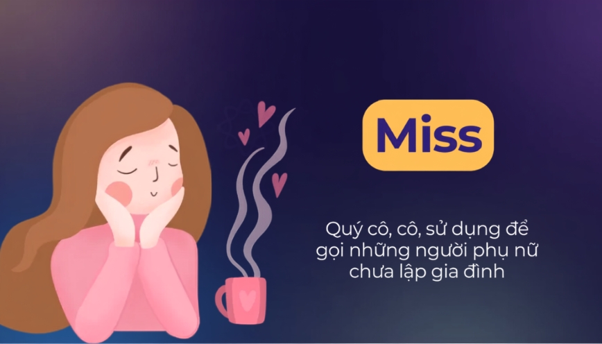 Miss là danh xưng dành cho nữ giới chưa kết hôn