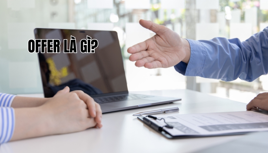 Offer là gì?