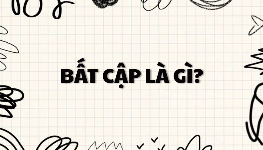 Bất cập là gì? Giải thích ý nghĩa, cách dùng đúng ngữ cảnh