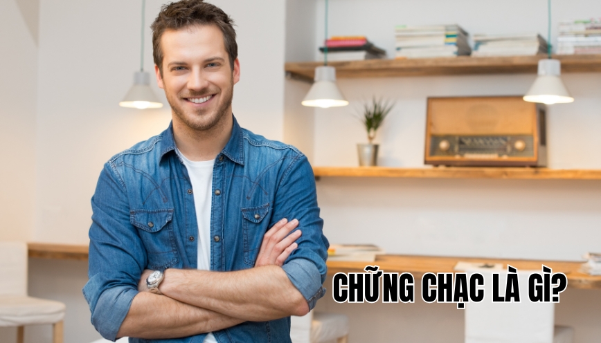 Chững chạc là gì?