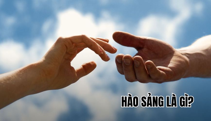 Hào sảng là gì?