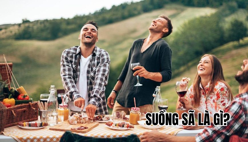 Suồng sã là gì?