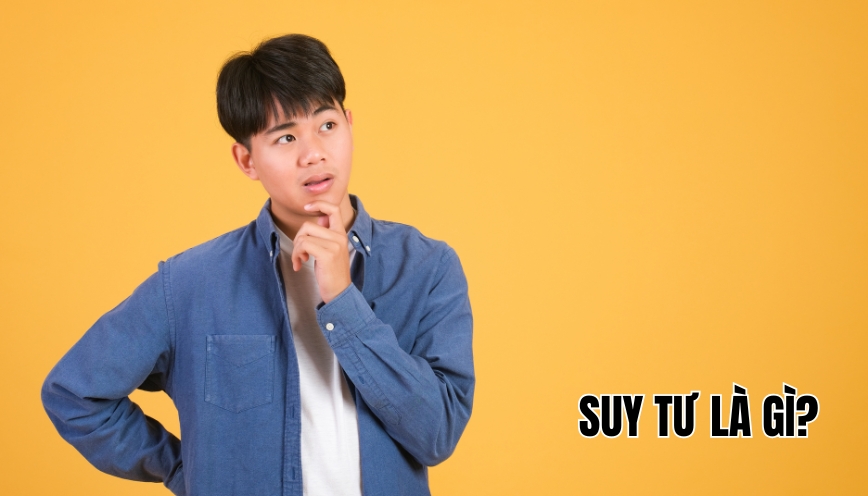 Suy tư là gì?