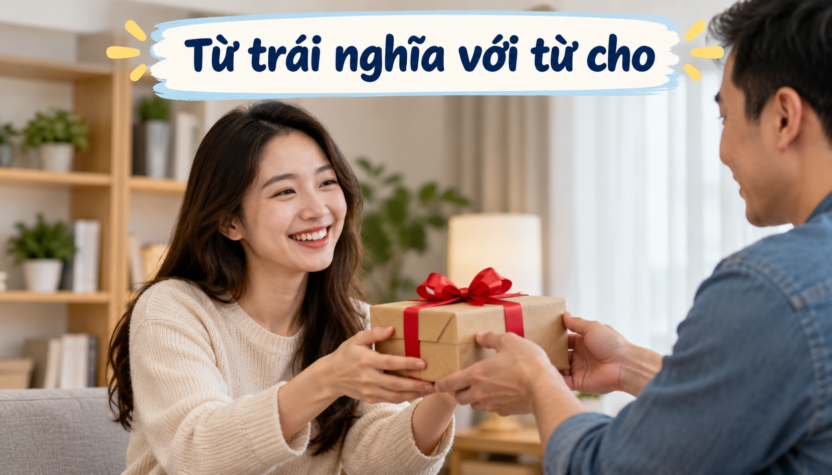 Từ trái nghĩa với cho