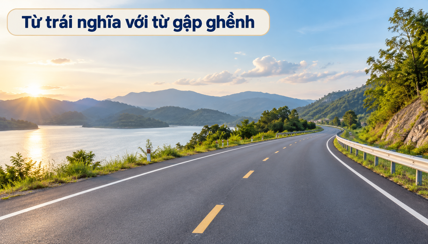 Từ trái nghĩa với từ gập ghềnh