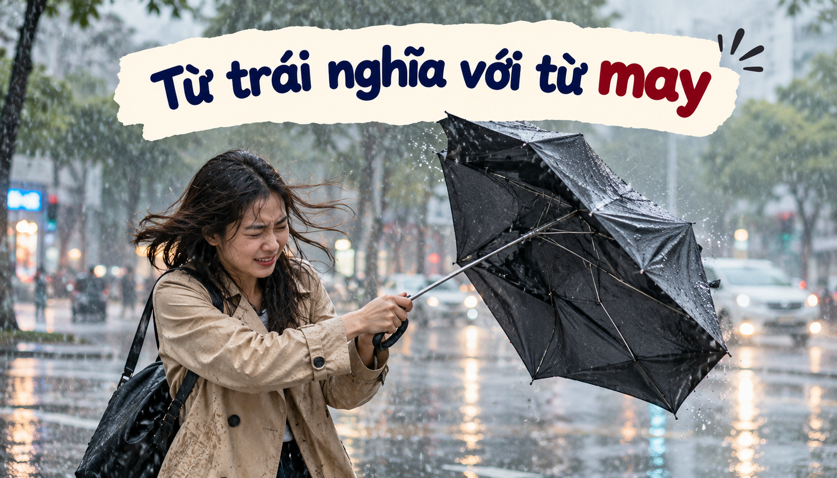 Các từ trái nghĩa với may