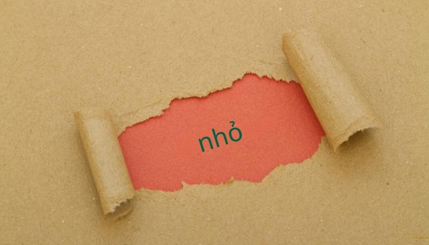 Phân biệt cách sử dụng từ “nhỏ” trong các hoàn cảnh
