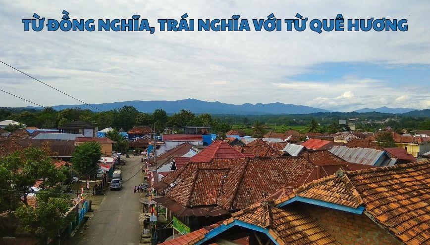 Khám phá từ đồng nghĩa, trái nghĩa với từ quê hương