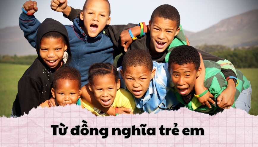 Từ đồng nghĩa trẻ em