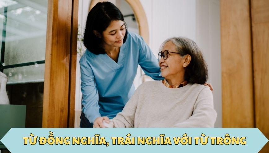 ​Từ đồng nghĩa, trái nghĩa với từ trông